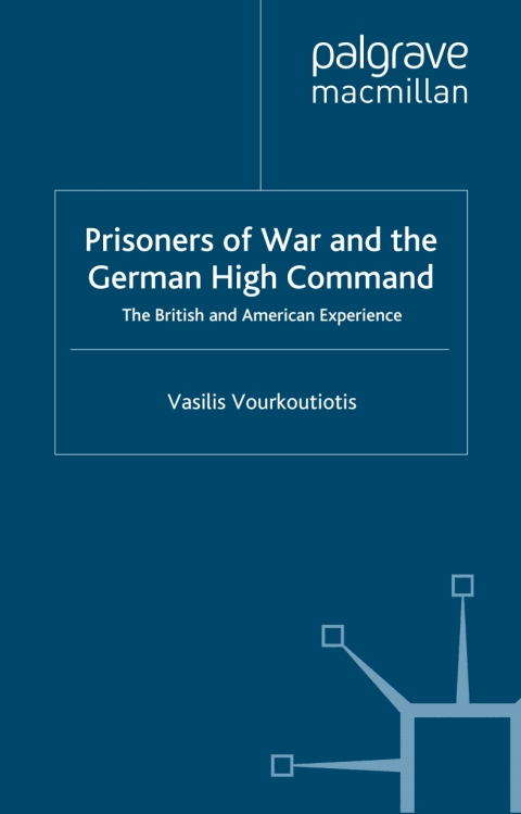 Cover image for book The Prisoners of War and German High Command