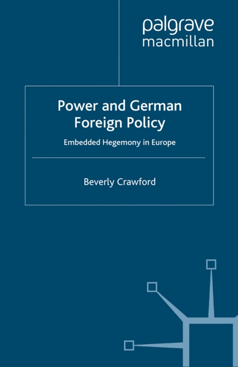 Cover image for book Power and German Foreign Policy