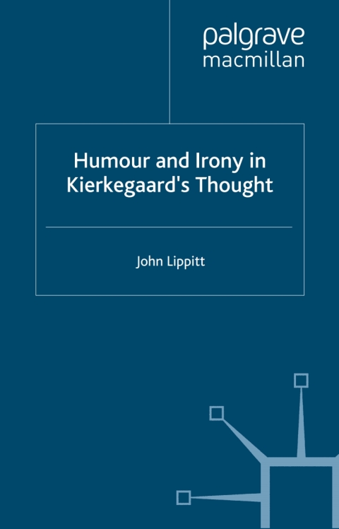 Cover image for book Humour and Irony in Kierkegaard’s Thought