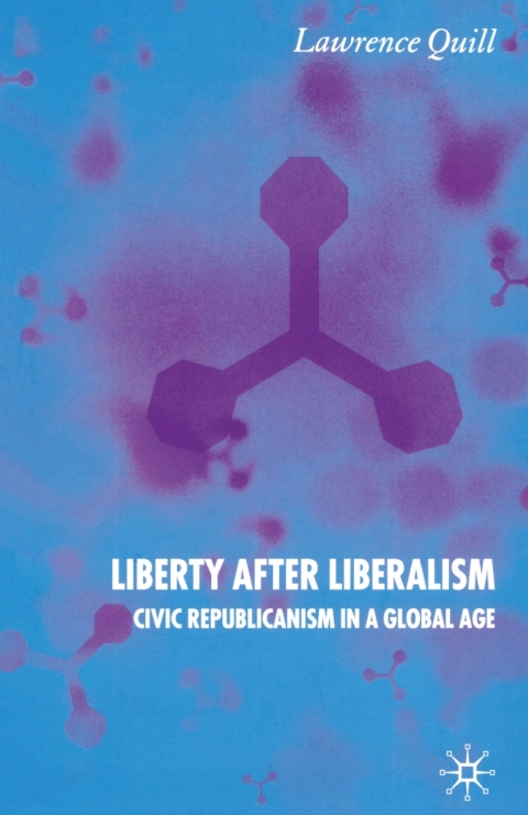Cover image for book Liberty after Liberalism