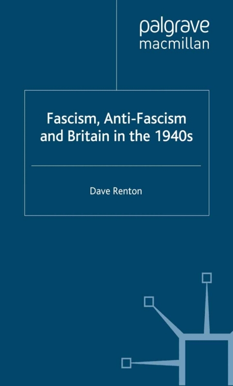 Cover image for book Fascism, Anti-Fascism and Britain in the 1940s