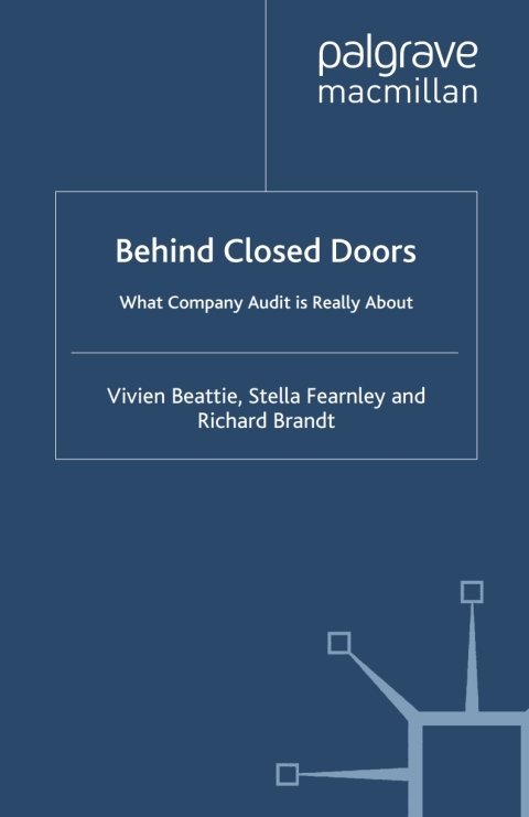 Behind Closed Doors: What Company Audit is Really About 