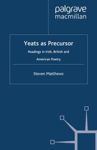 Cover image: Yeats as Precursor 9780333711477