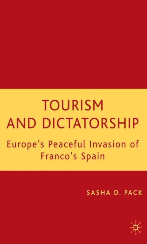 Cover image for book Tourism and Dictatorship