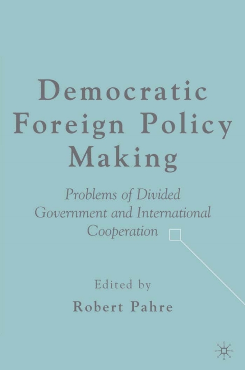 Cover image for book Democratic Foreign Policy Making
