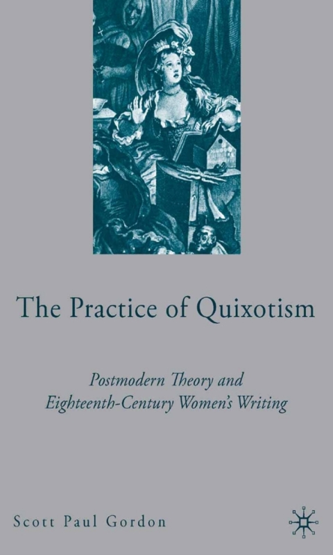 Cover image for book The Practice of Quixotism