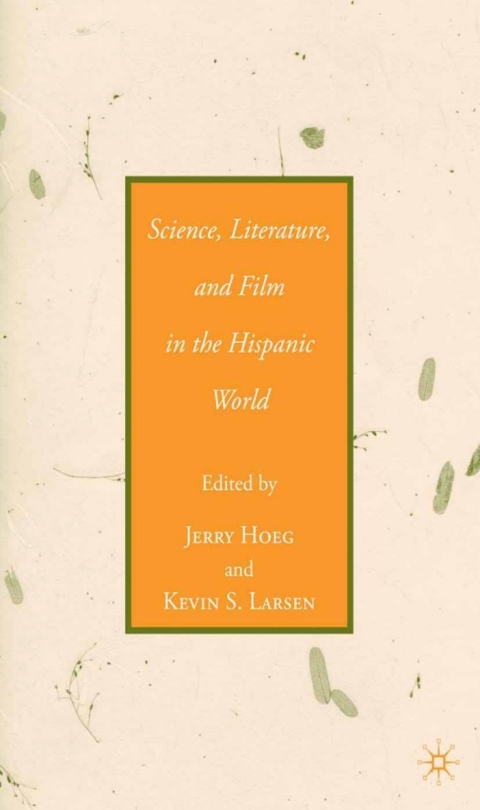 Cover image for book Science, Literature, and Film in the Hispanic World