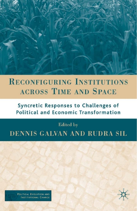 Cover image for book Reconfiguring Institutions Across Time and Space
