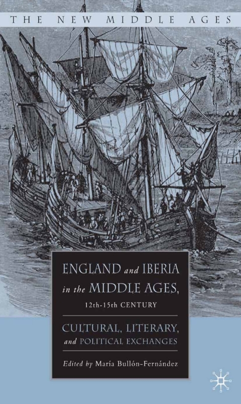 Cover image for book England and Iberia in the Middle Ages, 12th-15th Century