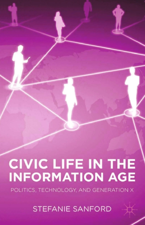 Cover image for book Civic Life in the Information Age