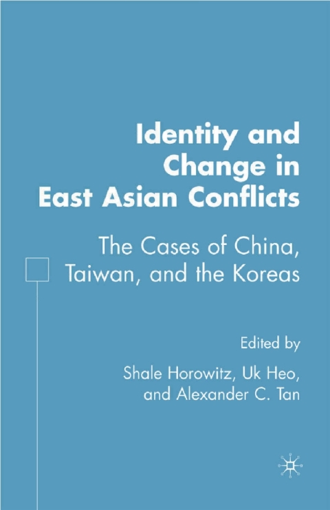 Cover image for book Identity and Change in East Asian Conflicts