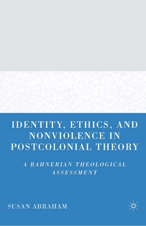 Cover image for book Identity, Ethics, and Nonviolence in Postcolonial Theory
