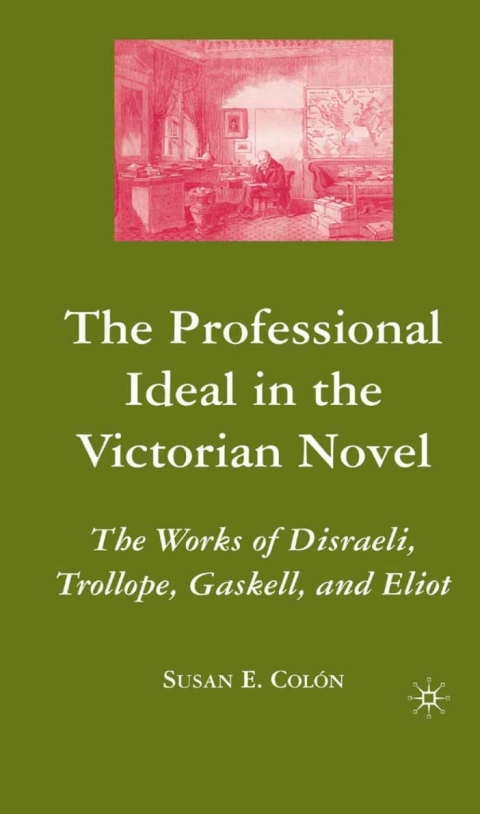 Cover image for book The Professional Ideal in the Victorian Novel