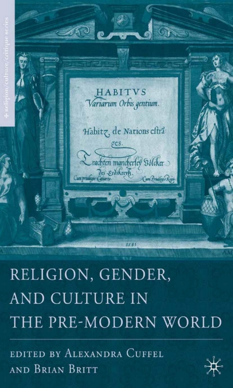Cover image for book Religion, Gender, and Culture in the Pre-Modern World