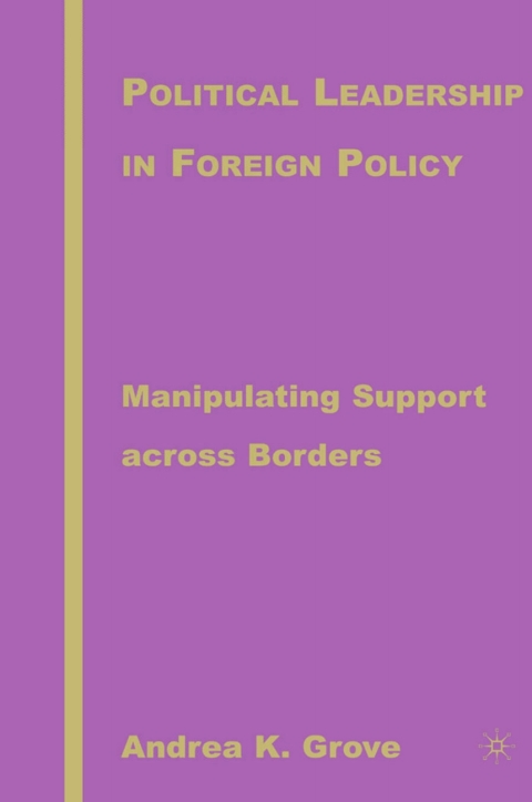Cover image for book Political Leadership in Foreign Policy