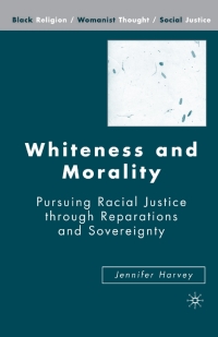 Cover image: Whiteness and Morality 9781403977397