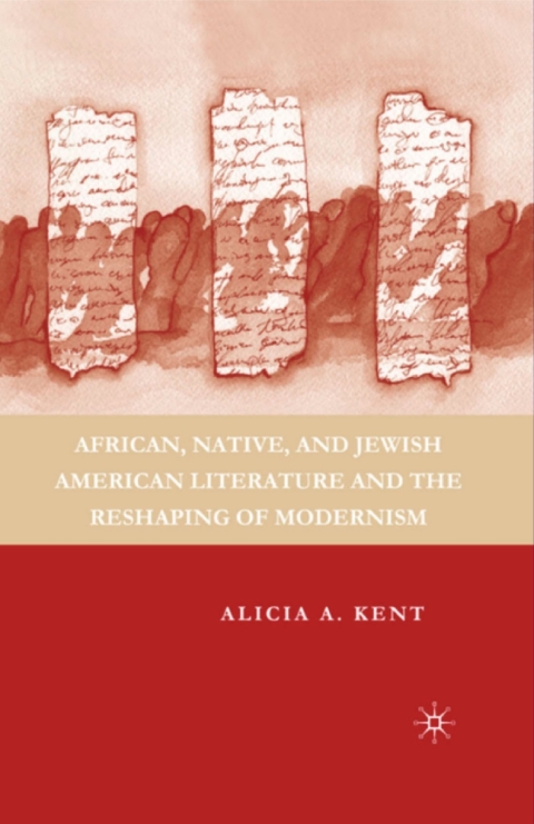 Cover image for book African, Native, and Jewish American Literature and the Reshaping of Modernism