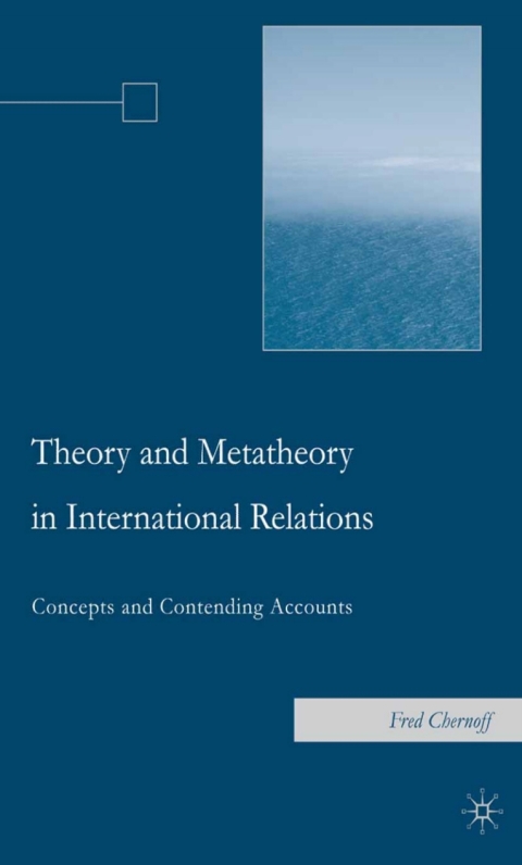 Cover image for book Theory and Metatheory in International Relations