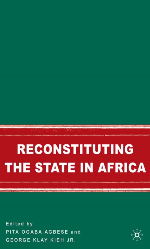 Cover image for book Reconstituting the State in Africa