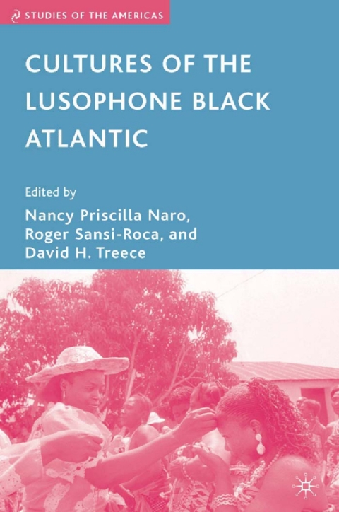 Cover image for book Cultures of the Lusophone Black Atlantic