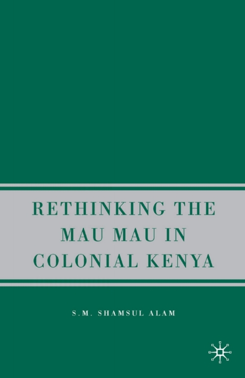 Cover image for book Rethinking the Mau Mau in Colonial Kenya