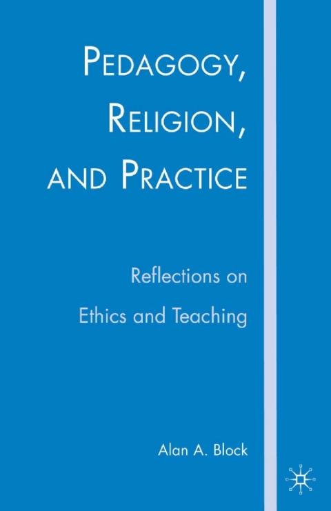 Cover image for book Pedagogy, Religion, and Practice