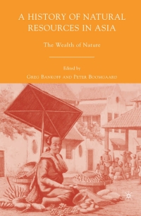 Cover image: A History of Natural Resources in Asia 9781403977366