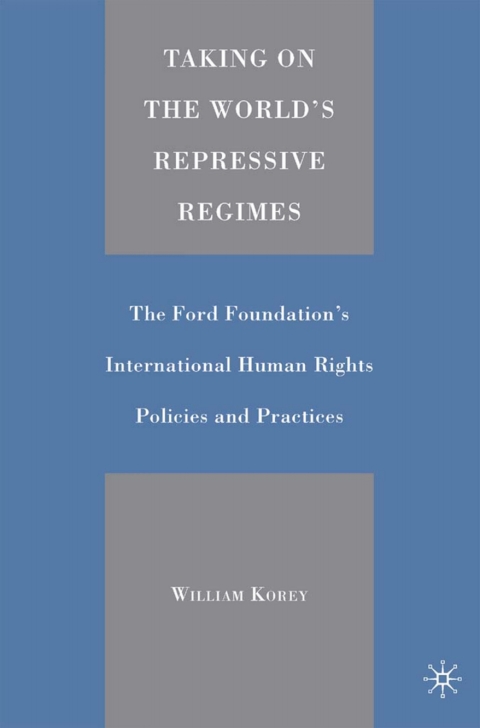 Cover image for book Taking on the World's Repressive Regimes