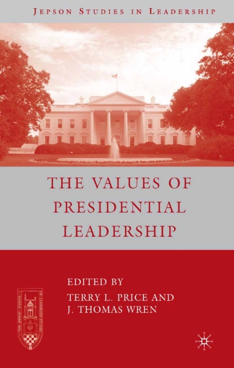 Cover image for book The Values of Presidential Leadership