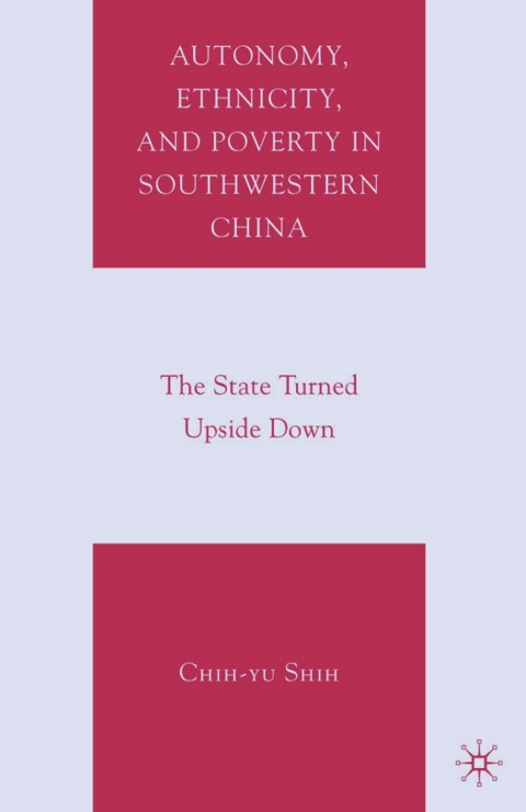 Cover image for book Autonomy, Ethnicity, and Poverty in Southwestern China