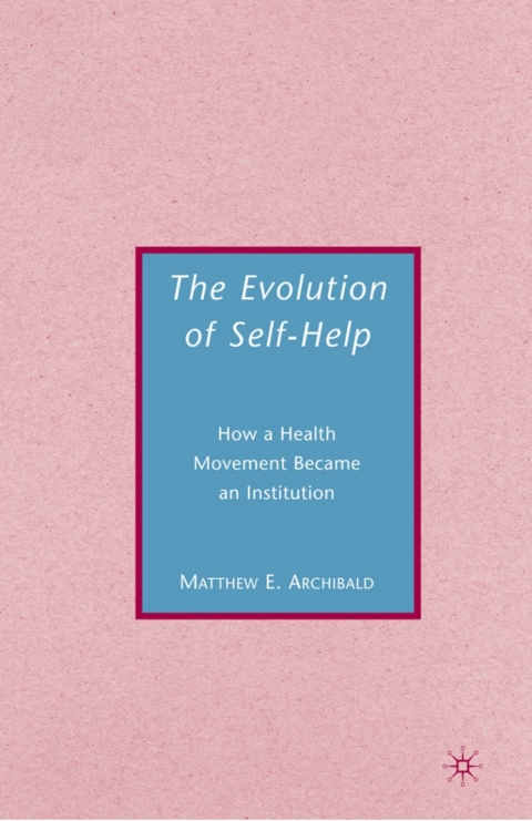 Cover image for book The Evolution of Self-Help