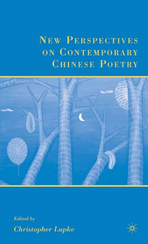 Cover image for book New Perspectives on Contemporary Chinese Poetry