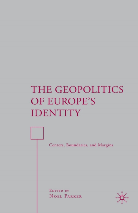 Cover image for book The Geopolitics of Europe’s Identity