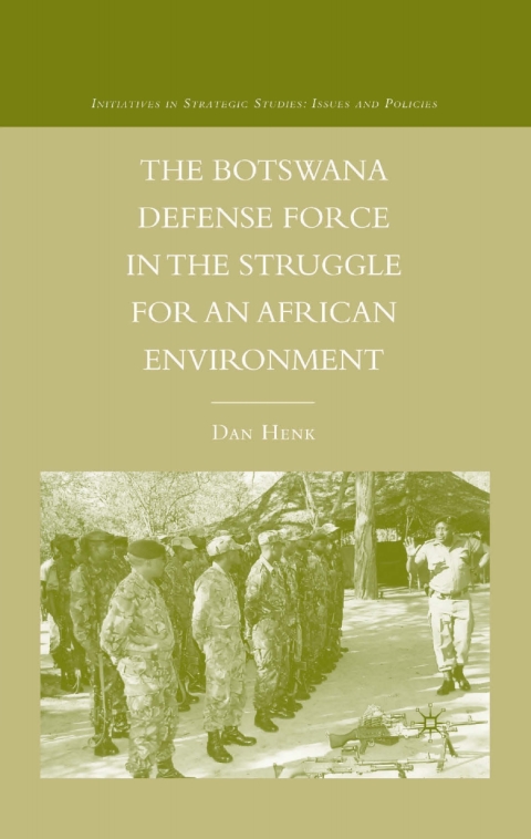 Cover image for book The Botswana Defense Force in the Struggle for an African Environment