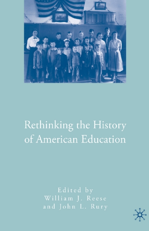 Cover image for book Rethinking the History of American Education