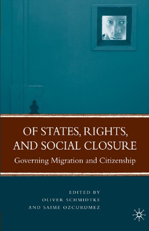 Of States, Rights, and Social Closure 