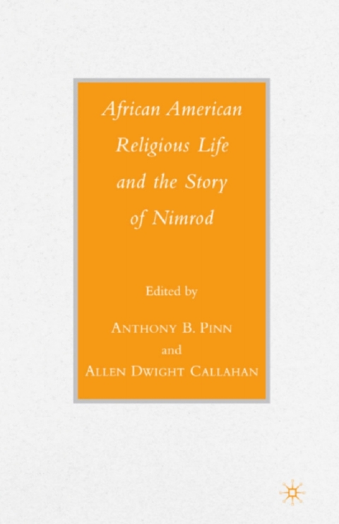 Cover image for book African American Religious Life and the Story of Nimrod
