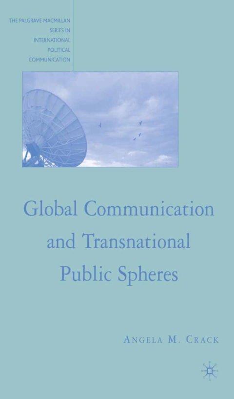 Cover image for book Global Communication and Transnational Public Spheres