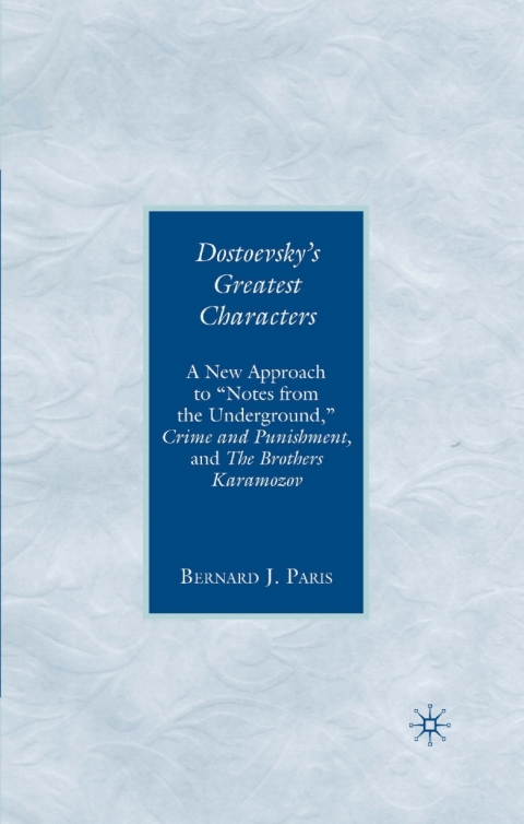 Cover image for book Dostoevsky's Greatest Characters