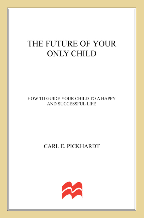 Cover image for book The Future of Your Only Child