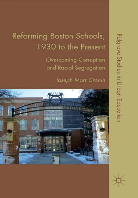 Cover image for book Reforming Boston Schools, 1930 to the present