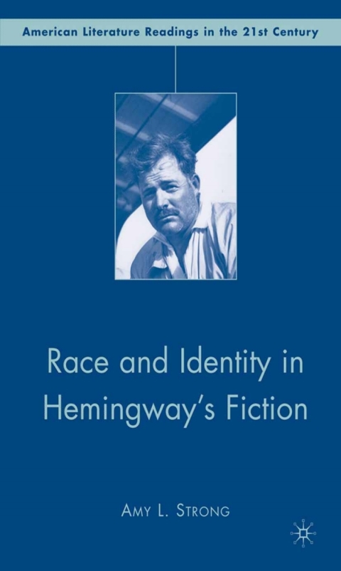 Cover image for book Race and Identity in Hemingway's Fiction