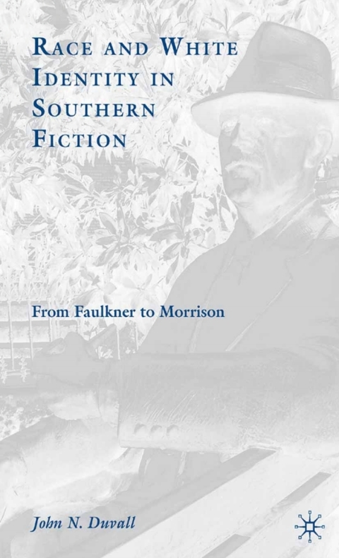 Cover image for book Race and White Identity in Southern Fiction