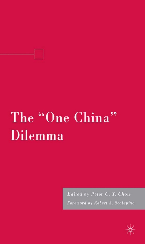 Cover image for book The "One China" Dilemma