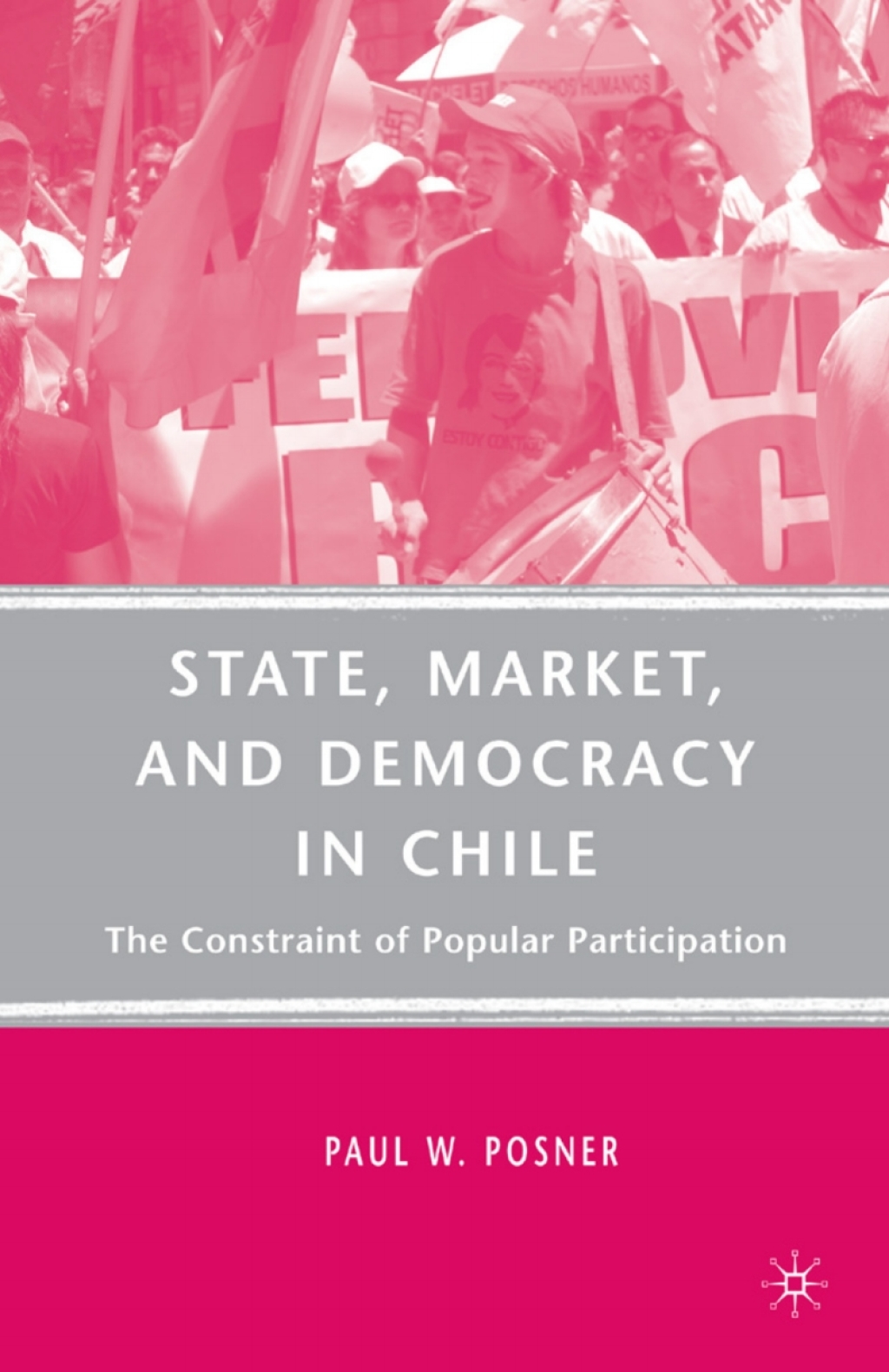 ISBN 9780230611962 product image for State  Market  and Democracy in Chile (eBook Rental) | upcitemdb.com