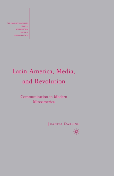 Cover image for book Latin America, Media, and Revolution