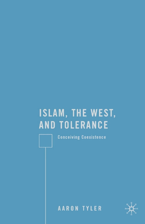Cover image for book Islam, the West, and Tolerance