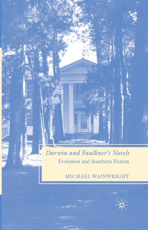 Cover image for book Darwin and Faulkner’s Novels