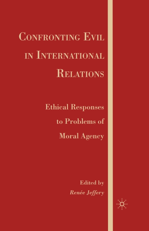 Cover image for book Confronting Evil in International Relations