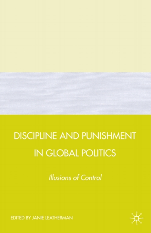 Cover image for book Discipline and Punishment in Global Politics
